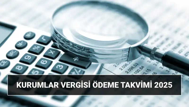 Kurumlar Vergisi Oranı 2025: Uzatılacak mı, Ne Zaman Ödenecek?
