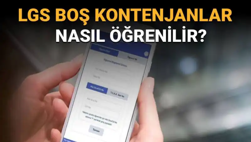 LGS Boş Kontenjan ve Taban Puanları Nasıl Öğrenilir?