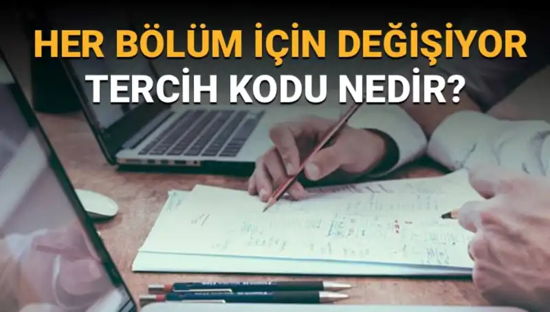 Üniversite Tercih Sürecinde Tercih Kodu: Nedir, Neden Önemlidir?