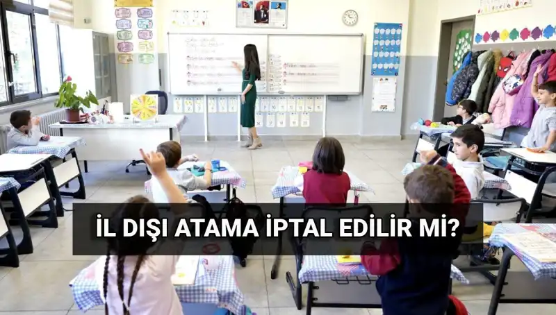 MEB'in İl Dışı Atama Sürecinde İptal İmkanları: Ne Yapmalısınız?