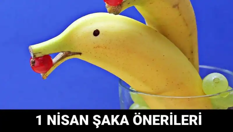 1 Nisan Şakaları: Eğlenceli ve Yaratıcı Şaka Fikirleriyle Dolu Bir Gün