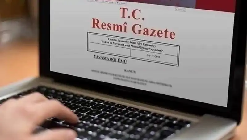 Resmi Gazete'de Bugün Yayınlanan Önemli Kararlar ve Değişiklikler