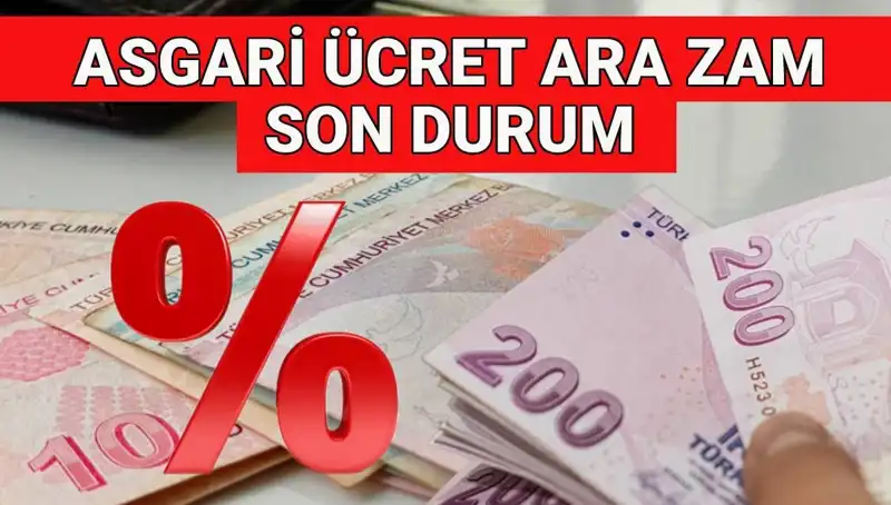 Asgari Ücrete Ara Zam Geldi Mi? Zammı Bekleyenler İçin Son Gelişmeler