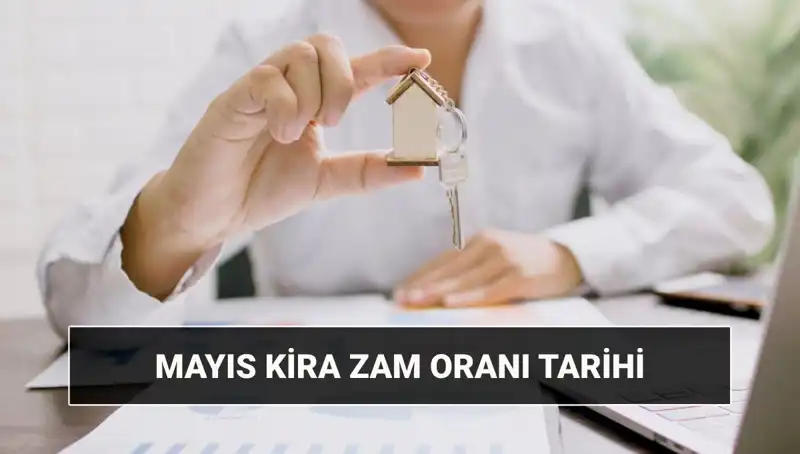 Mayıs 2025 Kira Zam Oranı Açıklandı! Yeni Zamlara Hazır Mısınız?