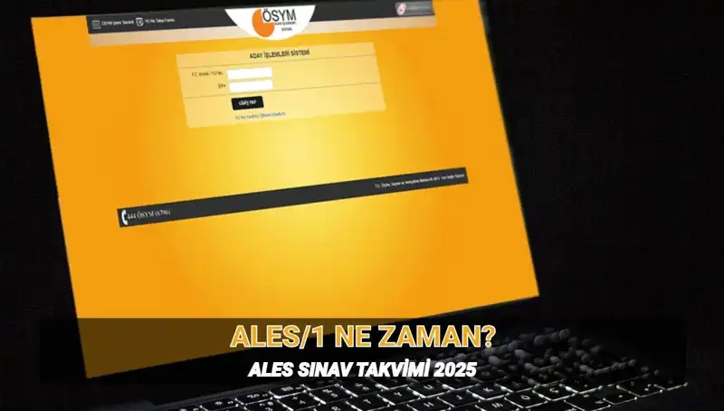 2025 ALES Sınavı Tarihleri ve Süresi Hakkında Tüm Detaylar